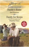 Daddy's Home and Daddy for Keeps