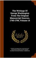 Writings Of George Washington From The Original Manuscript Sources, 1745-1799, Volume 14