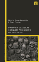 Horror in Classical Antiquity and Beyond