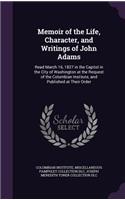 Memoir of the Life, Character, and Writings of John Adams