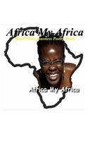 Africa My Africa: Black Consciousness Poetry!