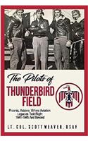 The Pilots of Thunderbird Field