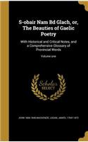 S-obair Nam Bd Glach, or, The Beauties of Gaelic Poetry