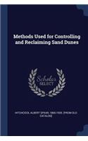 Methods Used for Controlling and Reclaiming Sand Dunes