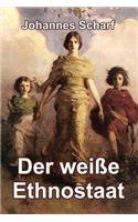 Der Weiï¿½e Ethnostaat