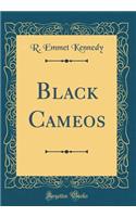 Black Cameos (Classic Reprint)
