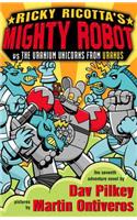 Mighty Robot Vs the Uranium Unicorns from Uranus