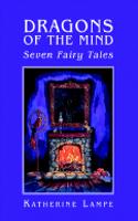 Dragons of the Mind Seven Fairy Tales