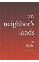 Thy Neighbor's Lands