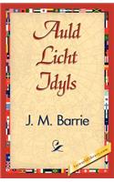 Auld Licht Idyls: (English)