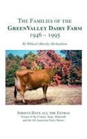The Families of the Green Valley Dairy Farm 1946-1995