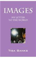 Images: My Letter to the World