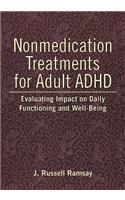 Nonmedication Treatments for Adult ADHD