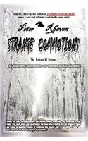 Strange Commotions: The Release of Dreams
