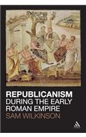 Republicanism during the Early Roman Empire