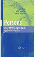 Persons: Understanding Psychological Selfhood and Agency