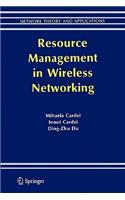 Resource Management in Wireless Networking