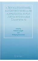 New Algorithms, Architectures and Applications for Reconfigurable Computing