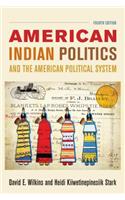 American Indian Politics and the American Political System