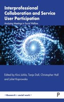 Interprofessional Collaboration and Service User Participation