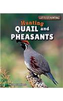 Hunting Quail and Pheasants