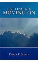 Letting Go, Moving On