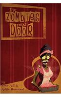 The Zombies Next Door