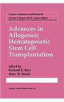 Advances in Allogeneic Hematopoietic Stem Cell Transplantation