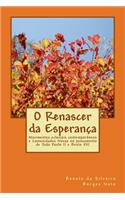 O Renascer da Esperança