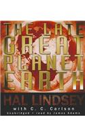 The Late Great Planet Earth
