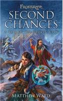 Frostgrave: Second Chances: A Tale of the Frozen City