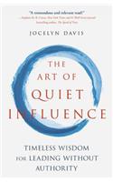 The Art of Quiet Influence