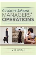 Guides to Scheme Managers' Operations