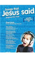 Songs That Jesus Said