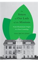 The Sisters of Our Lady of the Missions