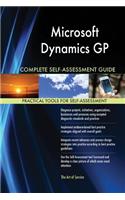 Microsoft Dynamics GP Complete Self-Assessment Guide