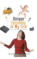 Unique Episodes in My Life