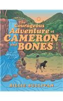 Courageous Adventure of Cameron and Bones