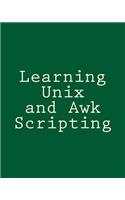 Learning Unix and Awk Scripting