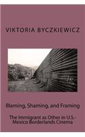Blaming, Shaming, and Framing