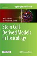 Stem Cell-Derived Models in Toxicology