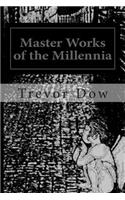 Master Works of the Millennia