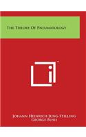 The Theory Of Pneumatology