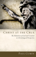 Christ at the Crux: (English)
