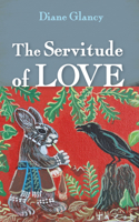 Servitude of Love