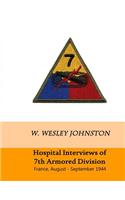 Hospital Interviews of 7th Armored Division