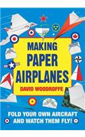 Making Paper Airplanes: Fold Your Own Aircraft and Watch Them Fly!