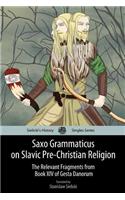 Saxo Grammaticus on Slavic Pre-Christian Religion