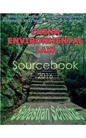 China Environmental Law - Sourcebook 2016