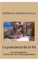 La puissance de la foi